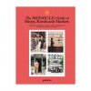GESTALTEN THE MONOCLE GUIDE TO SHOPS, KIOSKS AND MARKETS