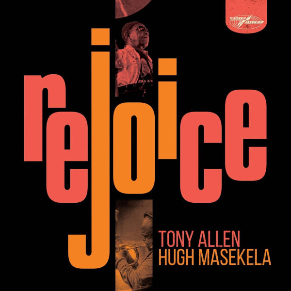 Tony Allen And Hugh Masekela Rejoice Vinyl