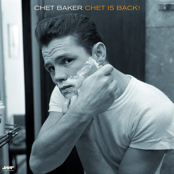 Chet Baker "chet Is Back!" Vinile